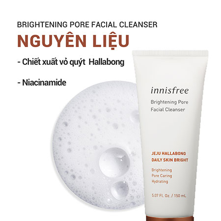 Sữa rửa mặt làm sáng và sạch da innisfree Brightening Pore Facial Cleanser 150 mL