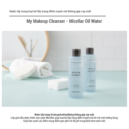 Nước tẩy trang sạch sâu innisfree My Makeup Cleanser Micellar Oil Water 200 mL