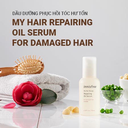 Dầu dưỡng phục hồi tóc hư tổn innisfree My Hair Recipe Repairing Oil Serum For Damaged Hair 100ml