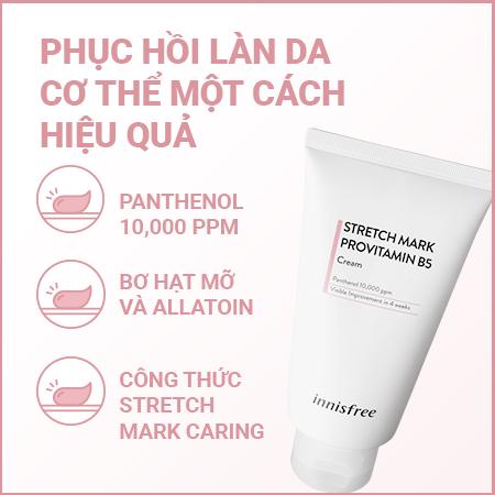 Kem dưỡng cải thiện vết rạn với Provitamin B5 INNISFREE Stretch Mark Provitamin B5 Cream 150 mL