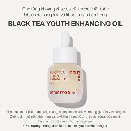 (Sản Phẩm Mới) Tinh Dầu Dưỡng Chống Lão Hoá Từ Trà Đen INNISFREE Black Tea Youth Enhancing Oil